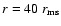 $r=40~r_{\rm ms}$