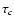 $\tau_c$