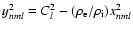 $y_{nml}^2=C_{l}^2-(\rho_{\rm e}/\rho_{\rm i})x_{nml}^2$