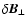 $\delta {\vec B}_{\perp}$