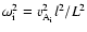 $\omega_{\rm i}^2=v_{\rm A_{i}}^2l^2/L^2$