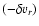 $(-\delta v_{r})$