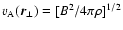 $v_{\rm A}({\vec r}_{\bot})=[B^2/4\pi\rho]^{1/2}$