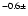 $^{-0.6\pm}$