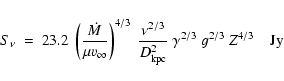 \begin{displaymath}{S}_\nu ~ =~ 23.2 ~
\left(\frac{\dot{{M}}}{\mu {v}_\infty}\...
...rm kpc}^2}
\ \gamma^{2/3}~{g}^{2/3}~{Z}^{4/3} \quad {\rm Jy}
\end{displaymath}