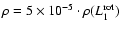 $\rho =5\times 10^{-5}\cdot \rho (L_1^{\rm rot})$