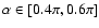 $\alpha\in[0.4\pi,0.6\pi]$