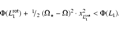 \begin{displaymath}\Phi(L_1^{\rm rot})+\hbox{$~^{1}\!/_{2}$ }(\Omega_\star-\Omega)^2\cdot
x_{L_1^{\rm rot}}^2< \Phi(L_1).
\end{displaymath}