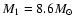 $M_1=8.6M_\odot$