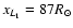 $x_{L_1}=87R_\odot$