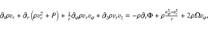 \begin{displaymath}\begin{array}{l}
\partial_t\rho v_r
+\partial_r\left(\vphanto...
...\frac{v_\varphi^2-v_r^2}{r}
+2\rho\Omega v_\varphi,
\end{array}\end{displaymath}