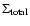 $\Sigma_{\rm total}$