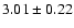 $3.01\pm0.22$