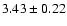$3.43 \pm 0.22$