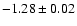 $-1.28\pm0.02$
