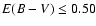 $E(B-V) \leq 0.50$