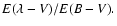 $E(\lambda -V)/E(B-V).$