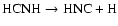$\rm HCNH \to HNC + H$
