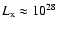 $L_{\rm
x}\approx10^{28}$