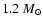$1.2~M_{\odot}$