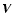 $\vec{V}$