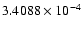 $3.4088\times10^{-4}$