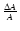 $\frac{\Delta A}{A}$