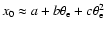$x_0 \approx a+b \theta_{\rm e} + c \theta_{\rm e}^2 $