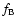 $f_{\rm B}$