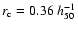 $r_{\rm c}=0.36 ~
h_{50}^{-1}$