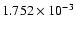 $1.752\times10^{-3}$