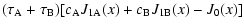 $\displaystyle (\tau_{\rm A} + \tau_{\rm B})[c_{\rm A} J_{\rm 1A}(x)+c_{\rm B} J_{\rm 1B}(x)-J_0(x)]$