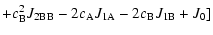 $\displaystyle +c_{\rm B}^2J_{\rm 2BB} -2c_{\rm A}J_{\rm 1A}-2c_{\rm B} J_{\rm 1B}+J_0]$