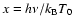 $x = h \nu / k_{\rm B}T_0$