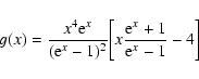 \begin{displaymath}g(x) = {x^4 {\rm e}^x \over ({\rm e}^x -1)^2} \bigg[x {{\rm e}^x +1 \over {\rm e}^x -1} -4\bigg]
\end{displaymath}