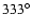 $333^\circ$