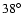 $38^\circ$