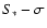 $S_{*} - \sigma$