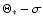 $\Theta_{*} - \sigma$