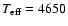 $T_{\rm eff} = 4650$