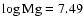 $\log {\rm Mg} = 7.49$