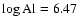 $\log {\rm Al} = 6.47$