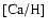 ${\rm [Ca/H]}$