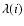 $\lambda(i)$