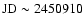 ${\rm JD} \sim 2450910$