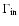 $\Gamma_{\rm in}$