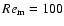 ${Re}_{\rm m}=100$