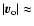 $\vert{\vec v}_{\rm o}\vert \approx$
