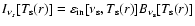 $I_{\nu_s}[T_{\rm s}(r)] =
\varepsilon_{{\rm in}}[\nu_{\rm s},T_{\rm s}(r)] B_{\nu_{\rm s}}[T_{\rm s}(r)]$