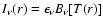 $I_{\nu}(r) = \epsilon_{\nu} B_{\nu}[T(r)]$